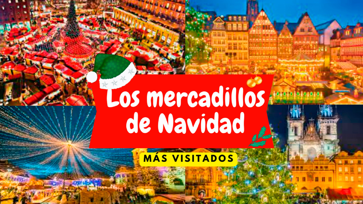 Estos son los mercados navideños MÁS VISITADOS DEL MUNDO