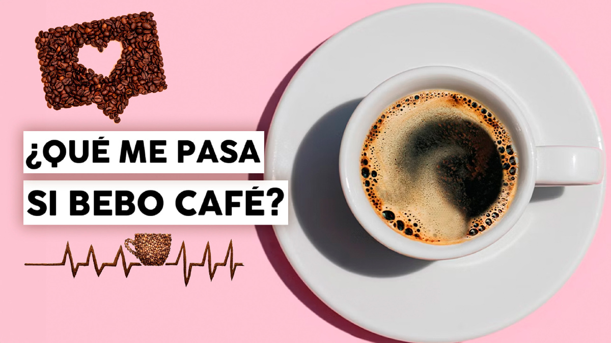Así mejora tu vida EL CAFÉ: 10 beneficios que no conocías